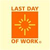 Image of Last Day of Work