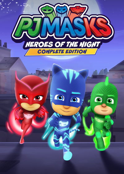 Profile picture of PJ MASKS: HEROES OF THE NIGHT - COMPLETE EDITION Profile picture of PJ MASKS: HEROES OF THE NIGHT - COMPLETE EDITION