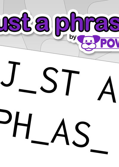 Profile picture of Just a Phrase by POWGI Profile picture of Just a Phrase by POWGI