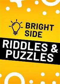 Profile picture of Bright Side: Riddles and Puzzles
