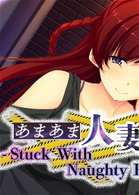 Profile picture of - Stuck With Naughty Housewives - あまあま人妻包囲網