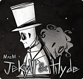 Image of MazM: Jekyll and Hyde