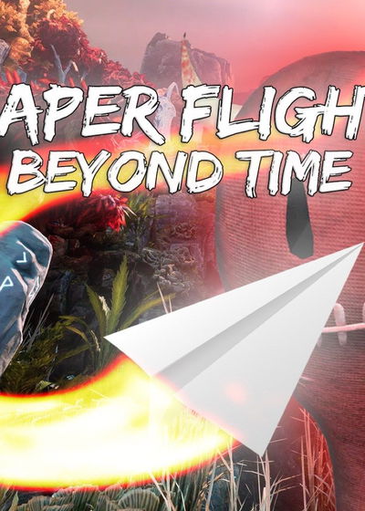 Profile picture of Paper Flight - Beyond Time Profile picture of Paper Flight - Beyond Time