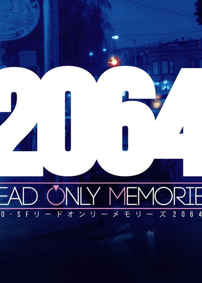 Profile picture of 2064: Read Only Memories Profile picture of 2064: Read Only Memories