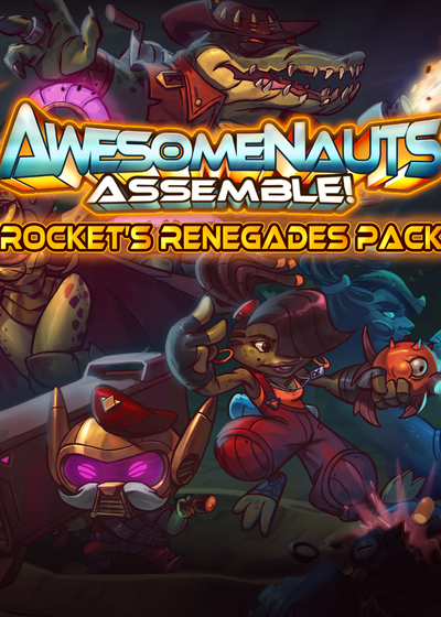 Profile picture of Rocket's Renegades - Awesomenauts Assemble! Character Pack