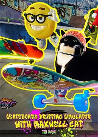 Profile picture of Skateboard Drifting Simulator with Maxwell Cat: The Game
