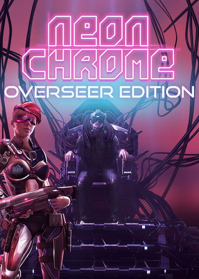 Profile picture of Neon Chrome Overseer Edition
