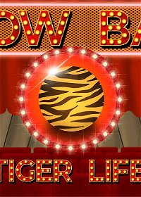 Profile picture of Show Ball: Tiger Life