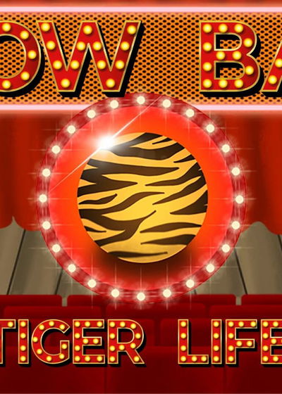 Profile picture of Show Ball: Tiger Life Profile picture of Show Ball: Tiger Life