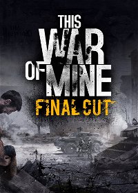 Profile picture of This War of Mine: Final Cut