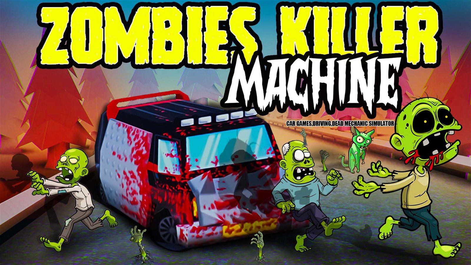 Image of Zombies Killer Machine - Car Games,Driving,Dead Mechanic Simulator