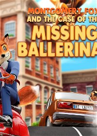 Profile picture of Montgomery Fox And The Case Of The Missing Ballerinas