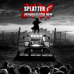 Image of Splatter - Zombiecalypse Now Image of Splatter - Zombiecalypse Now