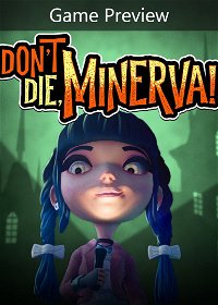 Profile picture of Don't Die, Minerva! (Game Preview)