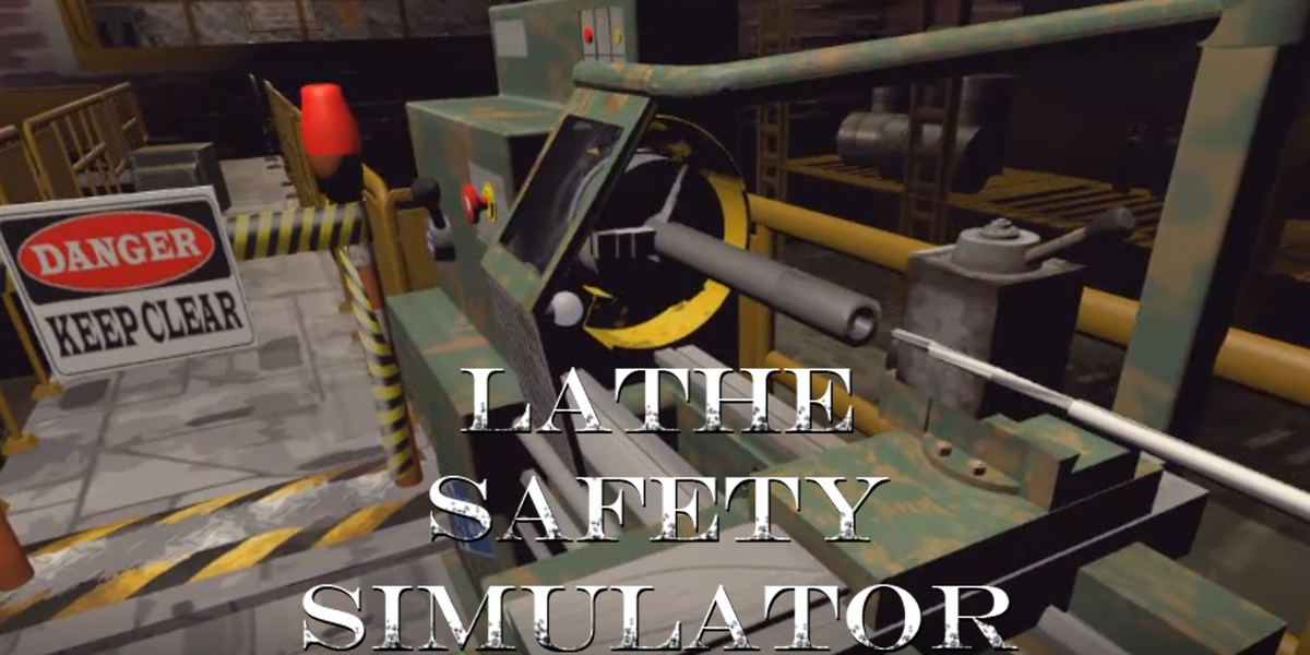 Lathe Safety Simulator