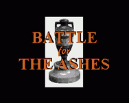 Game image #2 of Battle for the Ashes Game image #2 of Battle for the Ashes