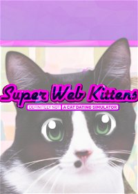 Profile picture of Super Web Kittens: Act I