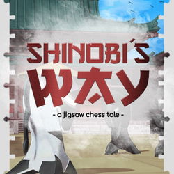 Image of Shinobi's Way - a jigsaw chess tale Image of Shinobi's Way - a jigsaw chess tale