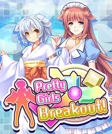Image of Pretty Girls Breakout!