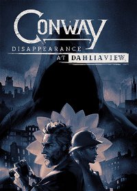 Profile picture of Conway: Disappearance at Dahlia View