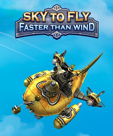 Image of Sky To Fly: Faster Than Wind