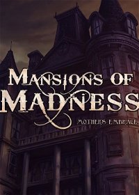 Profile picture of Mansions of Madness: Mother's Embrace