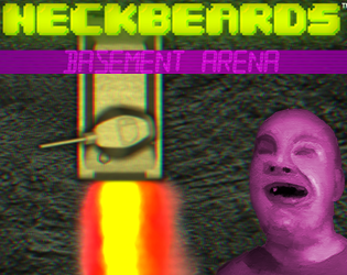 Image of Neckbeards: Basement Arena