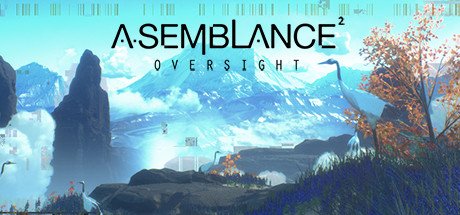 Image of Asemblance: Oversight