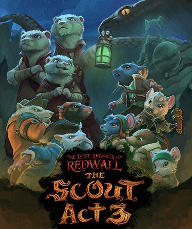 Image of The Lost Legends of Redwall: The Scout Act 3