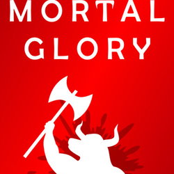Image of Mortal Glory