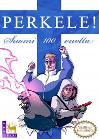 Profile picture of PERKELE! Suomi 100 vuotta