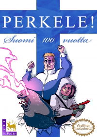 Profile picture of PERKELE! Suomi 100 vuotta Profile picture of PERKELE! Suomi 100 vuotta