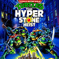 Image of Teenage Mutant Ninja Turtles: The HyperStone Heist