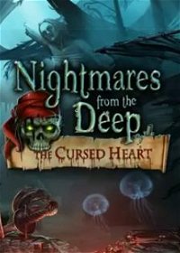 Profile picture of Nightmares from the Deep: The Cursed Heart