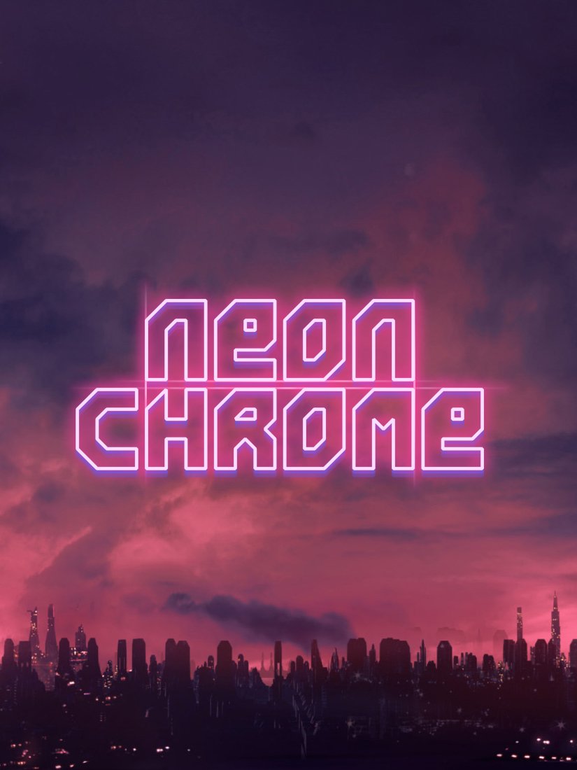 Image of Neon Chrome