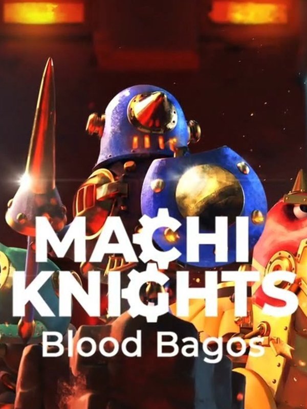 Image of Machi Knights: Blood Bagos
