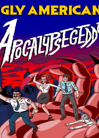 Profile picture of Ugly Americans: Apocalypsegeddon