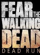 Profile picture of Fear the Walking Dead: Dead Run