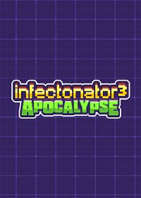 Profile picture of Infectonator 3: Apocalypse