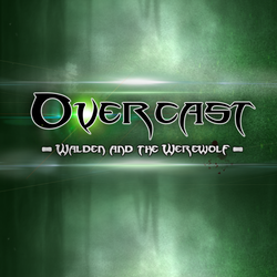 Image of Overcast - Walden and the Werewolf Image of Overcast - Walden and the Werewolf