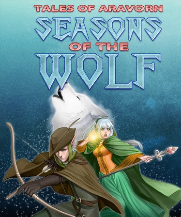 Image of Tales of Aravorn: Seasons Of The Wolf