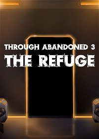 Profile picture of Through Abandoned: The Refuge