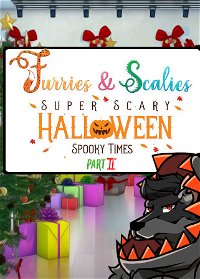 Profile picture of Furries & Scalies: Super Scary Halloween Spooky Times Part II