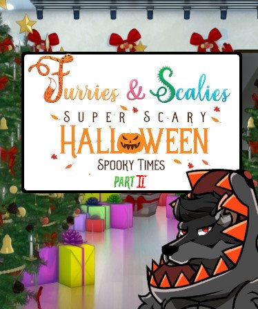 Image of Furries & Scalies: Super Scary Halloween Spooky Times Part II