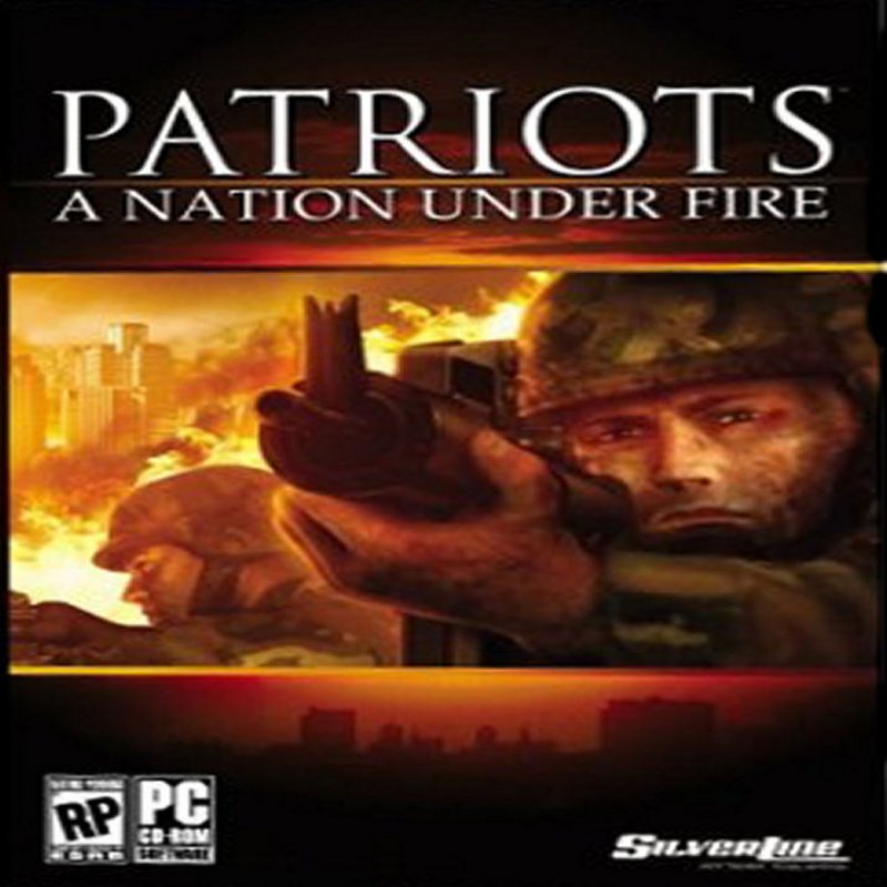 Image of Patriots: A Nation Under Fire