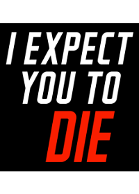 Profile picture of I Expect You To Die