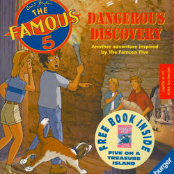 Image of The Famous Five: Dangerous Discovery