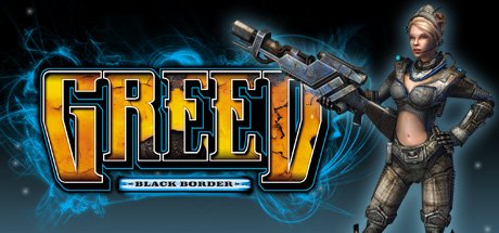 Image of Greed: Black Border