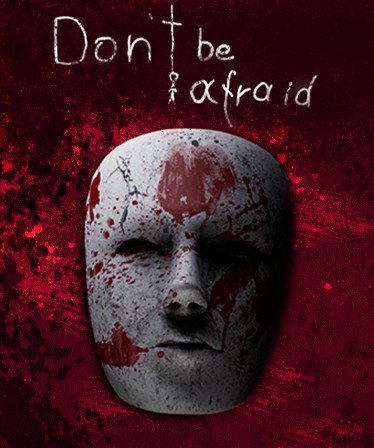 Image of Don't Be Afraid