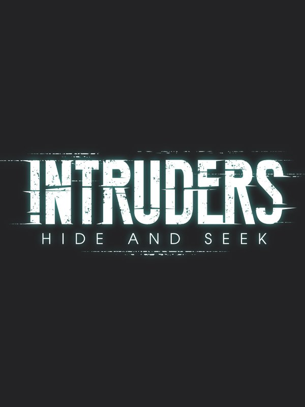 Image of Intruders: Hide and Seek